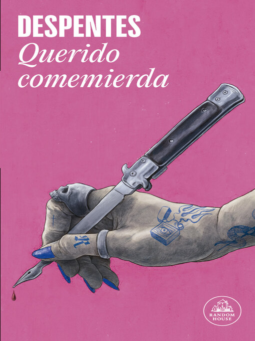 Title details for Querido comemierda by Virginie Despentes - Available